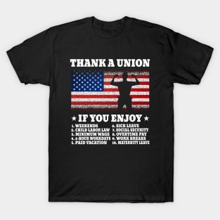 Thank A Union - Labor Union, Pro Worker, Industrial Workers of the World T-Shirt